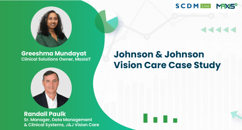 SCDM 2023 Presentation: Johnson & Johnson Vision Care Case Study