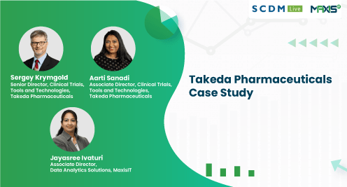 SCDM 2023 Presentation: Takeda Pharmaceuticals Case Study